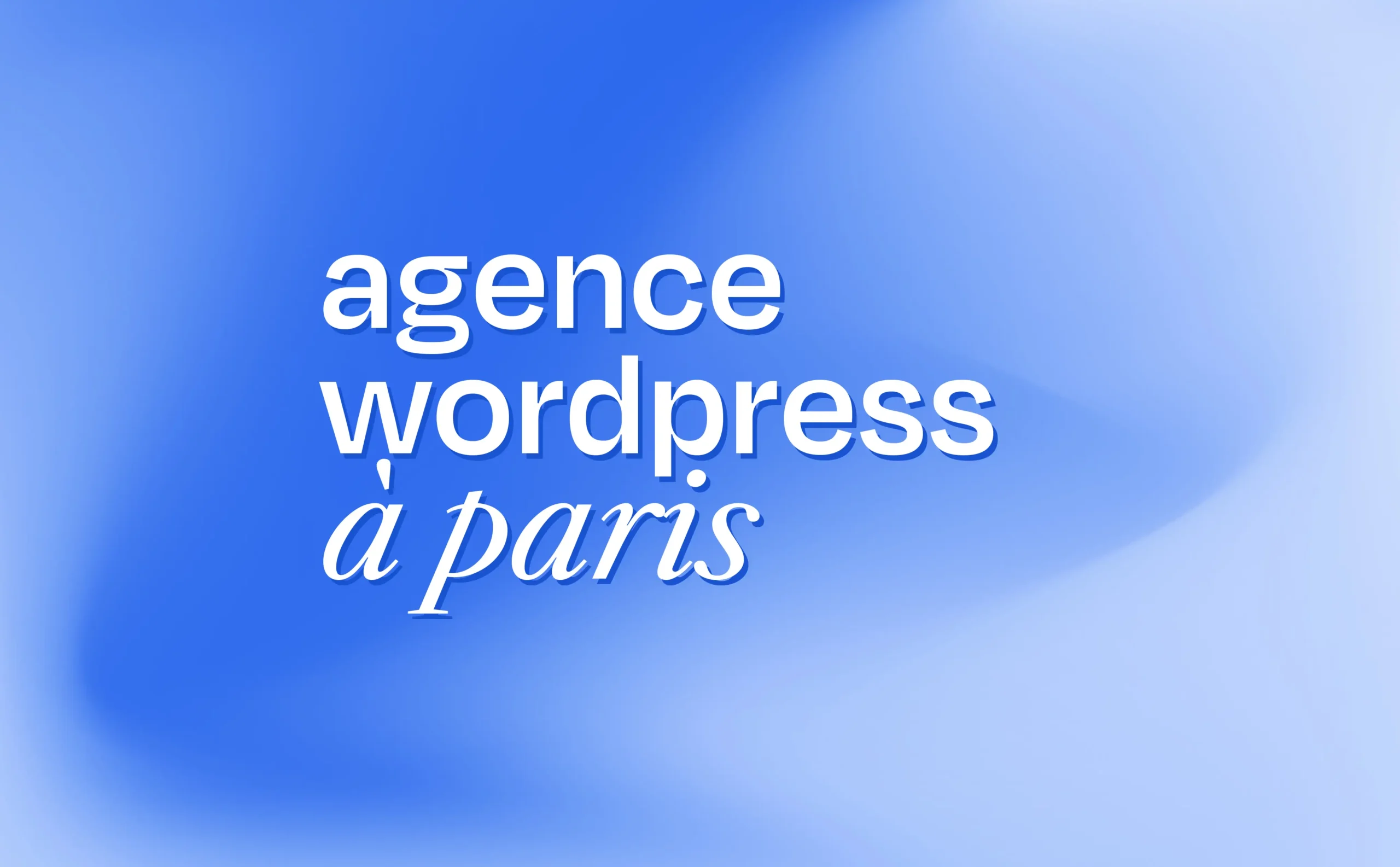 agence wordpress paris