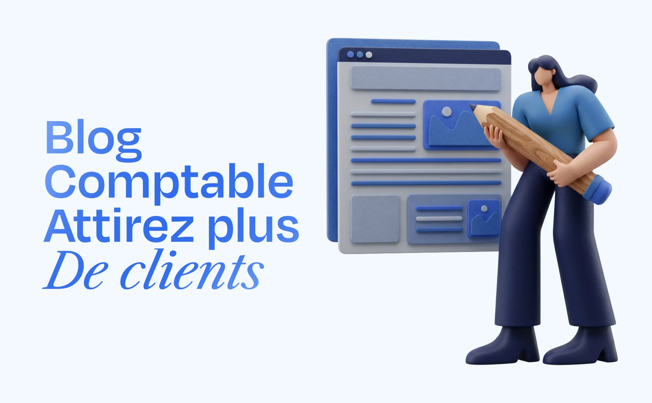 Blog comptable attirez plus de clients