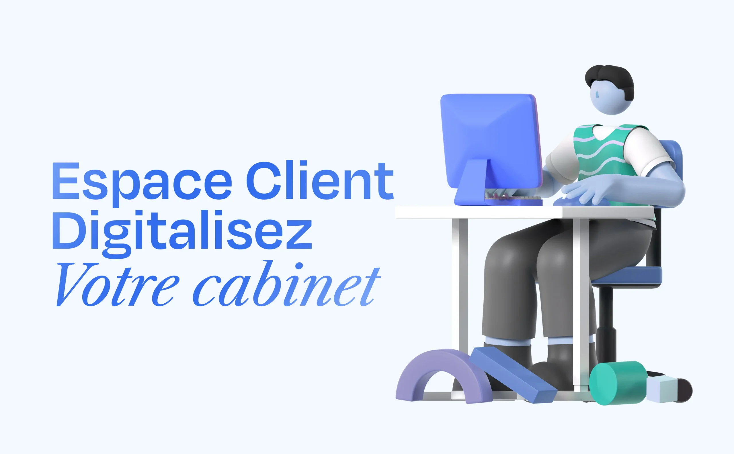 Espace Client Digitalisez votre Cabinet