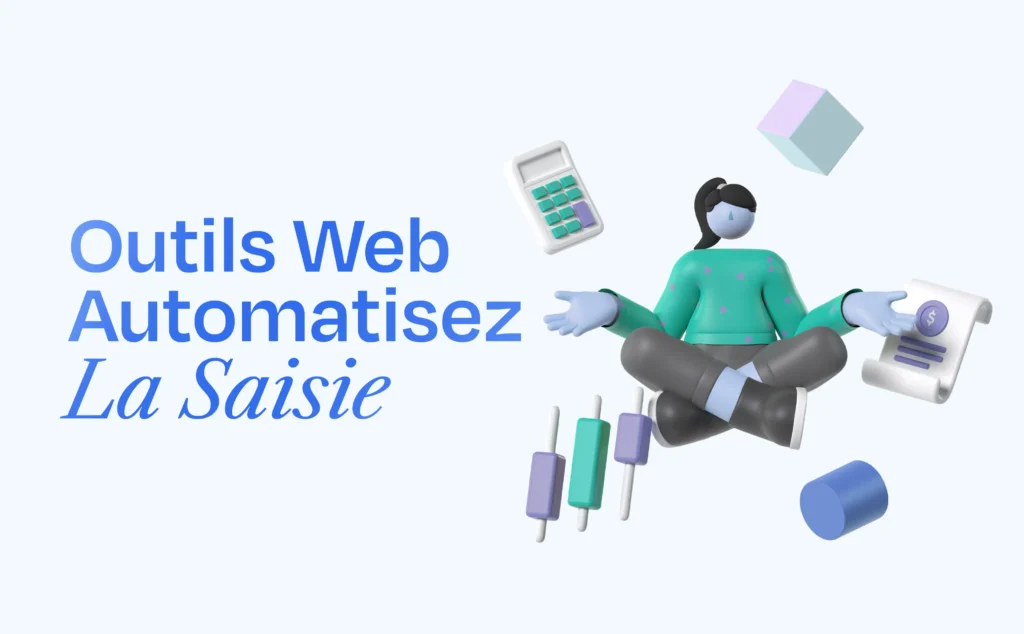 Outils Web Automatisez la Saisie