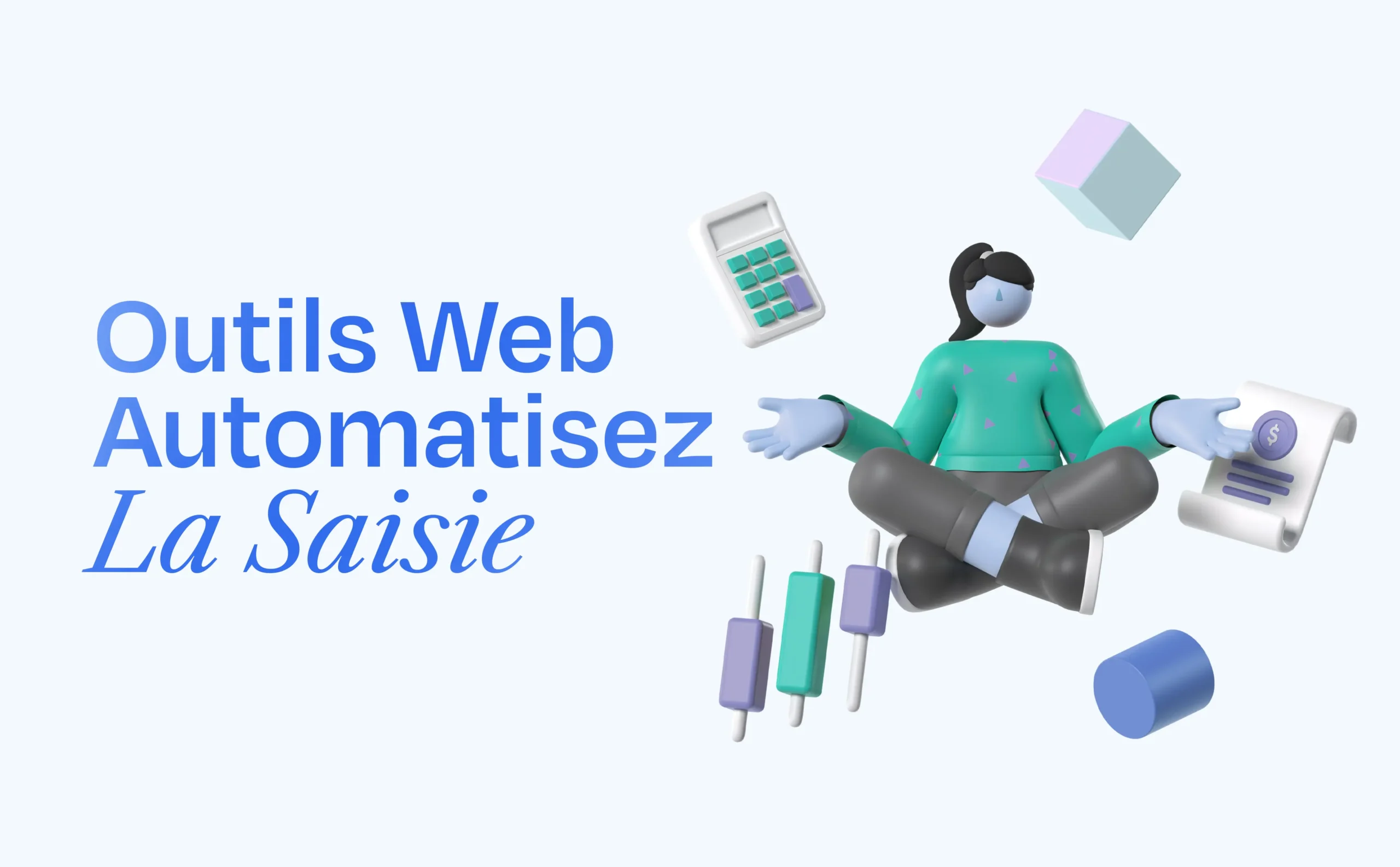 Outils Web Automatisez la Saisie